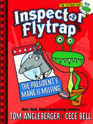 cover image of Inspector Flytrap in the President's Mane Is Missing